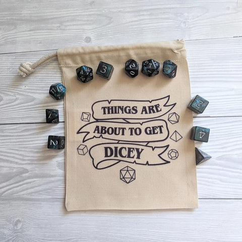 Large Dice bag - Things are about to get dicey