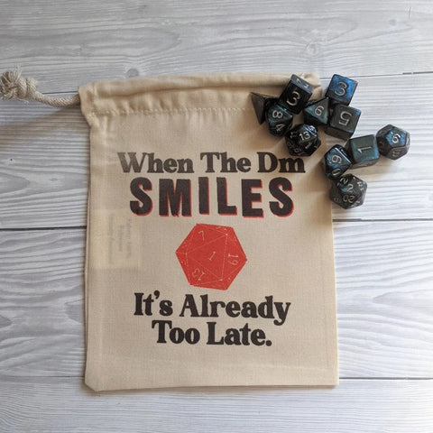 Large Dice bag - When the DM Smiles