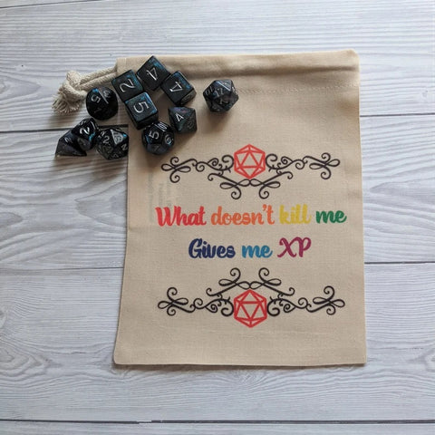 Large Dice bag - What doesn't kill me, gives me XP