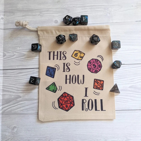 Large Dice bag - This Is How I Roll